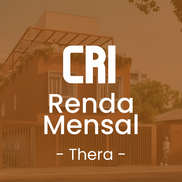 CRI – Renda Mensal – Thera